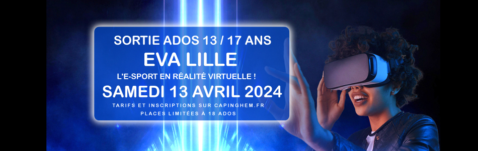 Sortie Ados Eva Lille - 13 avril 2024